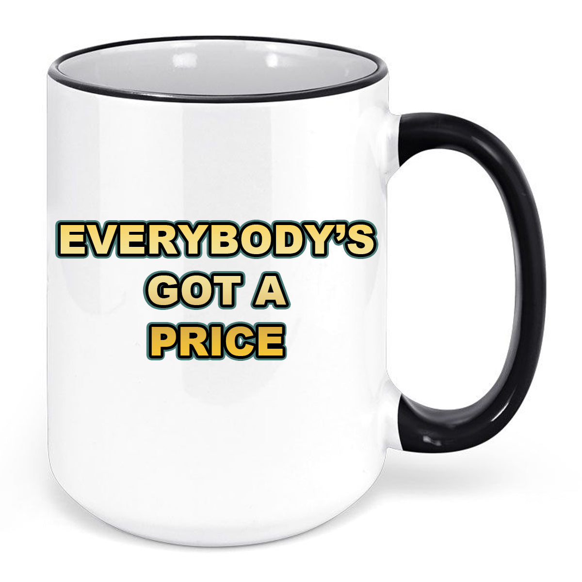 Ted DiBiase - Everybody's Got A Price Coffee Mug